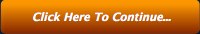 Click Here To Continue
